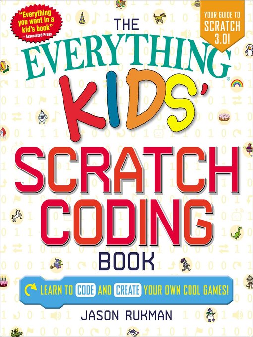Title details for The Everything Kids' Scratch Coding Book by Jason Rukman - Wait list